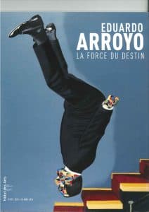 Eduardo ARROYO La force du destin