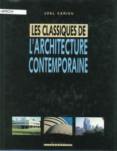 Les classiques de l'Architecture Comtemporaine