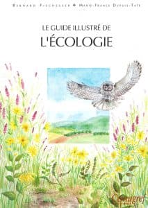 Le Guide illustré de l'Ecologie