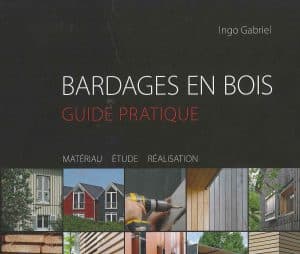 Bardages en bois - Guide pratique