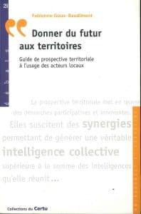 Donner du futur aux territoires