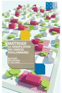Maîtriser la densification des espaces pavillonnaires