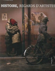 Histoire, regards d'artistes