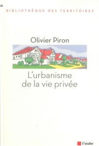 L'urbanisme de la vie privée