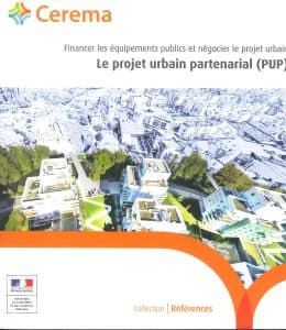 Le Projet Urbain Partenarial (PUP)