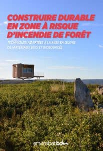 Construire durable en zone à risque d'incendie de forêt