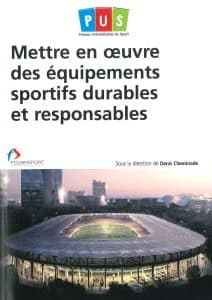 Mettre en oeuvre des équipements sportifs durables et responsables