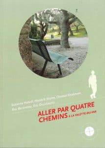 Aller par quatre chemins à La Valette du Var