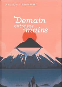 Demain entre tes mains