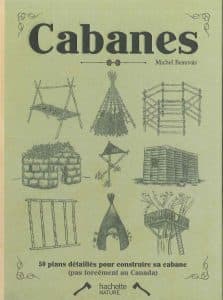 Cabanes, c'est la liberté