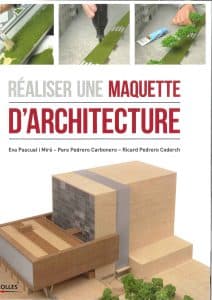 Réaliser une maquette d'architecture