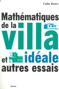 Mathématique de la villa idéale et autres essais