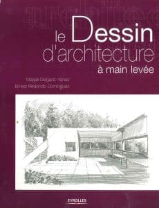 Le dessin d'architecture à main levée