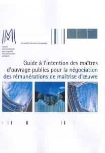 Guide à l'intention des maîtres d'ouvrage publics pour la négociation des rémunérations de maîtrise d'oeuvre
