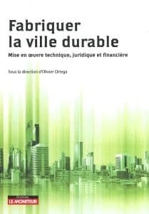 Fabriquer la ville durable
