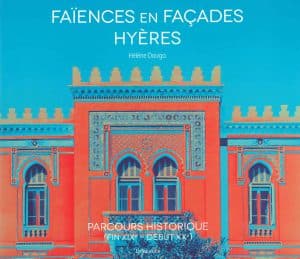 Faïences en façades Hyères