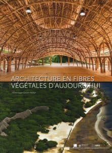 Architecture en fibres végétales d'aujourd'hui