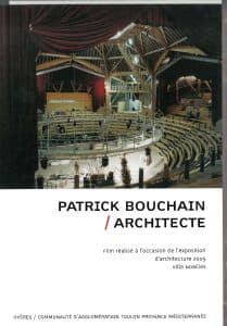 Exposition d'architecture 2005 - Patrick BOUCHAIN / Architecte