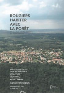 Rougiers habiter avec la forêt