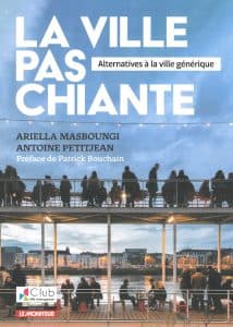 La ville pas chiante
