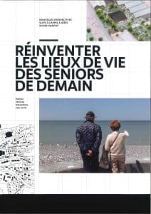 Réinventer les lieux de vie des seniors de demain