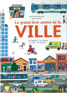 Le grand livre animé de la ville