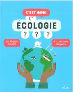 C'est quoi l'écologie???