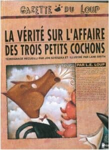 La vérité sur l'affaire des trois Petits Cochons