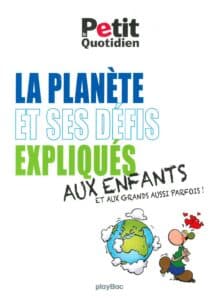 La planète et ses défis expliquée aux enfants