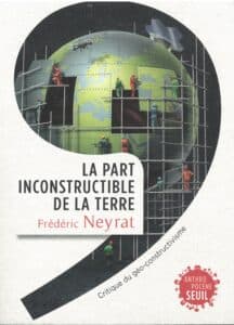 La part inconstructible de la terre