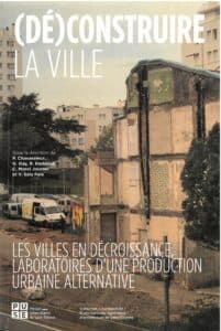 (Dé)Construire la ville