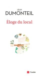 Eloge du Local