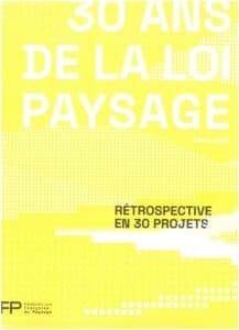 30 Ans de la Loi Paysage