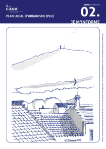 02. JE M'INFORME - Plan Local D'Urbanisme (PLU)