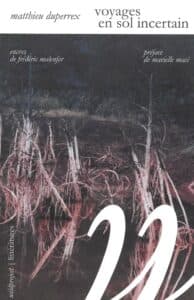 Voyages en sol incertain