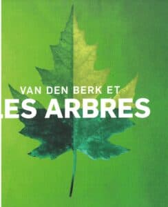 Van Der Berk et Les Arbres