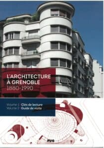 L'architecture clé à Grenoble 1880-1990