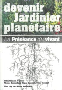 Devenir jardinier planétaire