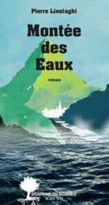 La montée des eaux