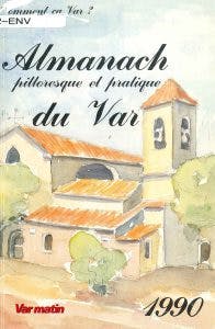 Almanach pittoresque et pratique du Var 1990