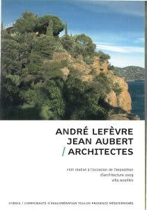 Exposition d'architecture 2009 - André LEFEVRE et Jean AUBERT / Architectes