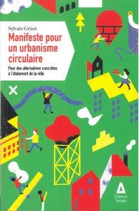 Manifeste pour un urbanisme circulaire