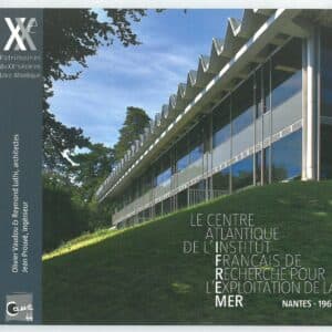 Le Centre Atlantique de l'Institut Français de Recherche pour l'Exploitation de la Mer