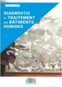 Diagnostic et traitement des bâtiments humides