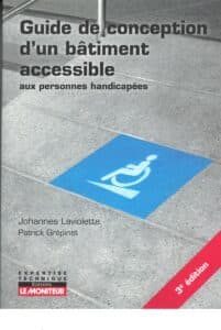 Guide de conception d'un bâtiment accessible aux personnes handicapées