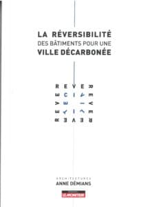 La réversibilité des bâtiments pour une ville décarbonée