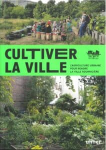 Cultiver la ville