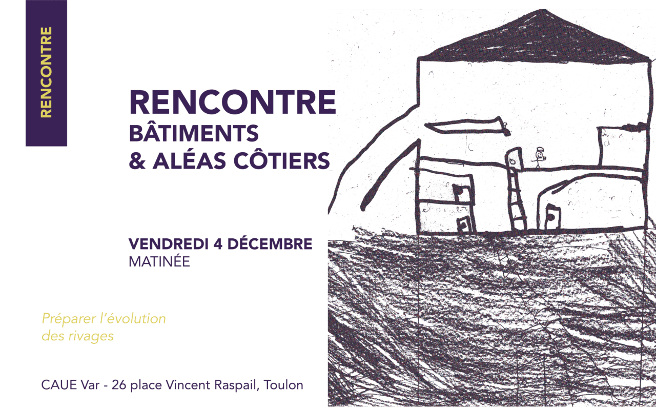 Rencontre - bâtiments et aléas côtiers